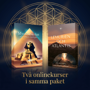Bundle! Två onlinekurser i samma paket: Mysterieskolan samt Lemurien och Atlantis
