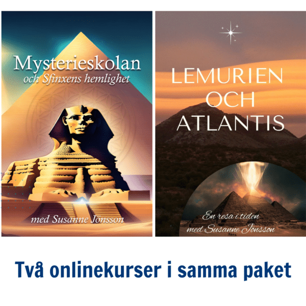 Bundle! Två onlinekurser i samma paket: Mysterieskolan samt Lemurien och Atlantis